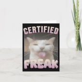 Gecertificeerde Freak Funny Cat Meme Kaart (Voorkant)