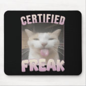 Gecertificeerde Freak Funny Cat Meme Muismat (Voorkant)