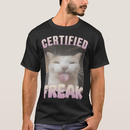Gecertificeerde Freak Grappige Kat Meme  T-shirt (Voorkant)