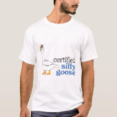 Gecertificeerde Gekke gans met Schattig propeller  T-shirt (Voorkant)