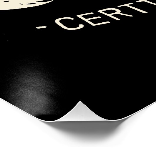 Gecertificeerde gekke gans perfect poster (Hoek)