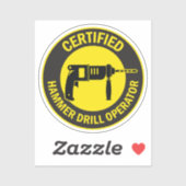 Gecertificeerde Hammer Drill Operator Sticker (Vel)