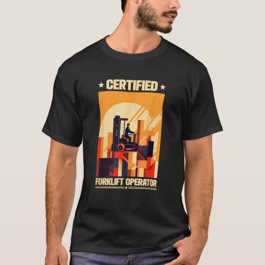 Gecertificeerde heftruckoperator Funny T-shirt (Voorkant)