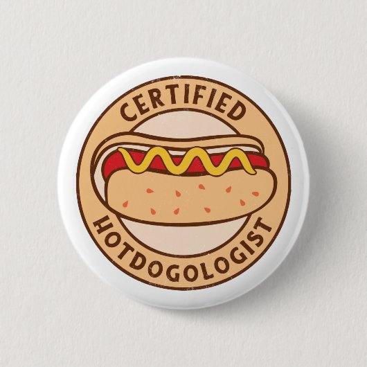 Gecertificeerde Hotdogoloog Funny Hot Hondenliefhe Ronde Button 5,7 Cm (Voorkant)