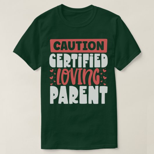 Gecertificeerde liefdevolle ouders adoptieouder t-shirt (Design voorkant)
