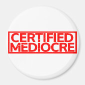 Gecertificeerde Mediocre Stamp Magneet (Voorkant)