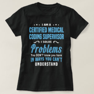 Gecertificeerde medische codeerbegeleider t-shirt