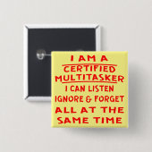 Gecertificeerde multitasker die ik kan horen neger vierkante button 5,1 cm (Voorkant /achterkant)
