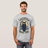 Gecertificeerde nachtuil - nachtelijke vibes met u t-shirt (Voorkant volledig)