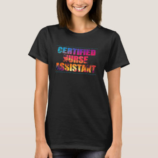 Gecertificeerde Nurse Assistant Job Beroep Sun T-shirt