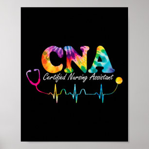 Gecertificeerde Nursing Instant Tie Dye CNA Nurse Poster