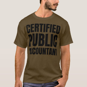 Gecertificeerde openbare accountant 6 t-shirt
