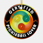 Gecertificeerde Pickleball Lover 1 sieropties Keramisch Ornament (Voorkant)
