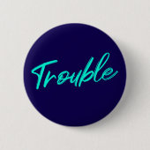 Gecertificeerde Problemen – Teal Script Knop Ronde Button 5,7 Cm (Voorkant)