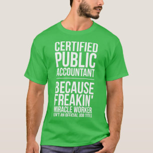 Gecertificeerde Shirten voor beste accountant T-shirt