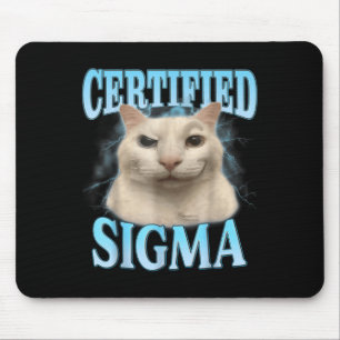 Gecertificeerde Sigma Funny Cat Meme Humorous Joke Muismat
