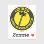 Gecertificeerde Sledge Hammer Operator Sticker (Vel)