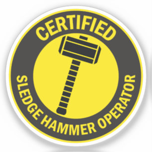 Gecertificeerde Sledge Hammer Operator Sticker