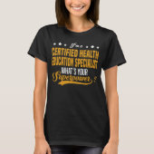 Gecertificeerde specialist in de gezondheidszorg t-shirt (Voorkant)