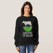 Gecertificeerde Tit Puller Dairy Farming  Boer Trui (Voorkant volledig)