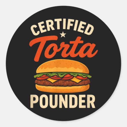 Gecertificeerde Torta Pounder Grappig Mexicaans Et Ronde Sticker (Voorkant)