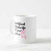 Gecertificeerde verloskundige bij uw Cervix Coffee Koffiemok (Voorkant links)