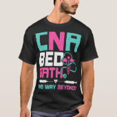 Gecertificeerde verpleegkundige assistent CNA Bed  T-shirt (Voorkant)