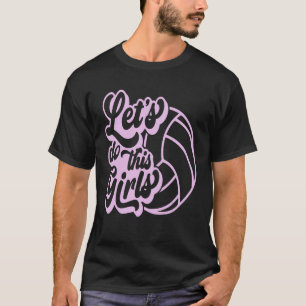 Gecertificeerde Volleybal Coach Laten we dit doen  T-shirt