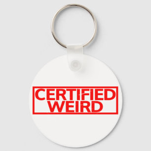 Gecertificeerde Weird Stempel Sleutelhanger