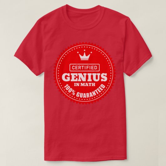 Gecertificeerde Wiskunde Genius TShirt (Design voorkant)