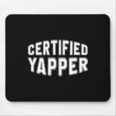 Gecertificeerde Yapper Funny Professional Yapper Muismat (Voorkant)