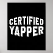 Gecertificeerde Yapper Funny Professional Yapper Poster (Voorkant)