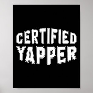 Gecertificeerde Yapper Funny Professional Yapper Poster