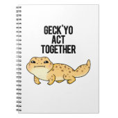 Geck Yo Act Samen Grappige Gecko Sfeer  Notitieboek (Voorkant)