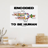 gecodeerd om menselijk te zijn (DNA-replicatie) Poster (Keuken)