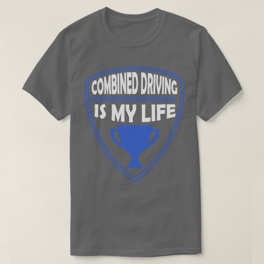 Gecombineerd rijden is mijn Life Gift T-shirt (Design voorkant)