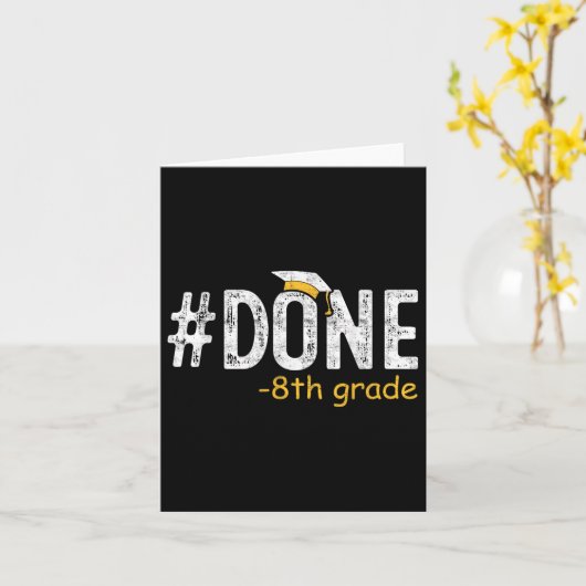 Gedaan 8e Grade Afstuderen Gifts 8e Graad 8e G Kaart (Gele Bloem)