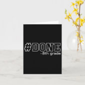 Gedaan 8e Grade Afstuderen Gifts 8e Graad 8e G Kaart (Gele Bloem)