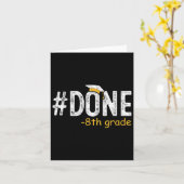 Gedaan 8e Grade Afstuderen Gifts 8e Graad 8e G Kaart (Gele Bloem)