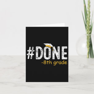 Gedaan 8e Grade Afstuderen Gifts 8e Graad 8e G Kaart