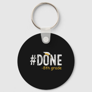 Gedaan 8e Grade Afstuderen Gifts 8e Graad 8e G Sleutelhanger