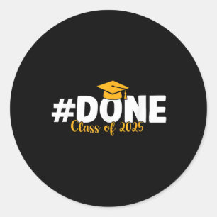 Gedaan CL van 2025 Afstuderen Senior 2025 Afstuder Ronde Sticker