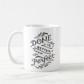 gedaan is beter dan perfecte mok - zwart - wit (Links)