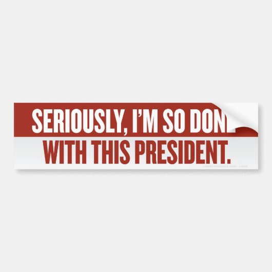 Gedaan met deze Bumpersticker van President (Voorkant)
