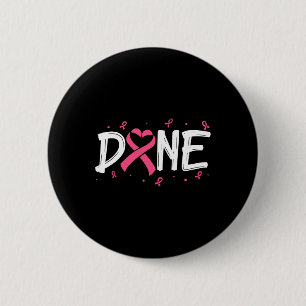 Gedaan op de laatste dag van de bestraling chemo b ronde button 5,7 cm