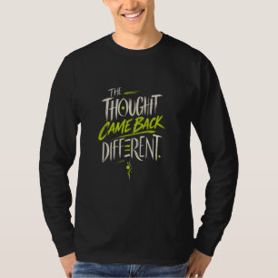 Gedachte Kwam Terug Verschillende Typografie T-shirt