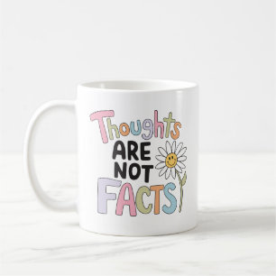 Gedachten zijn geen feiten Motiverende quote Koffiemok