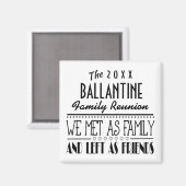 Gedateerde Familie Reünie Vrienden Souvenir Gift Magneet (Voorkant / Achterkant)
