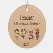 Gedateerde leraar en Intellectueel Badass Quote Keramisch Ornament (Links)