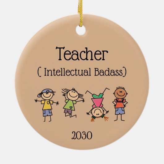 Gedateerde leraar en Intellectueel Badass Quote Keramisch Ornament (Achterkant)